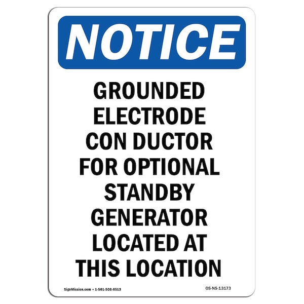 Safety Sign, OSHA Notice, 5" Height, Grounded Electrode Conductor For Sign, Portrait, 10PK